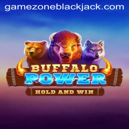 Exploring the Thrills of BuffaloPower in GameZone